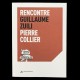 Rencontre Guillaume Zuili - Pierre Collier