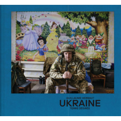 Ukraine, Terre désirée