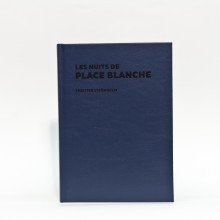 Les nuits de Place Blanche