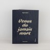 Venus du jamais mort