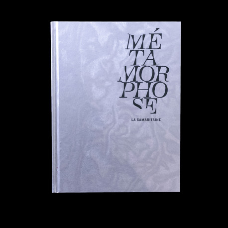 Métamorphose - La Samaritaine