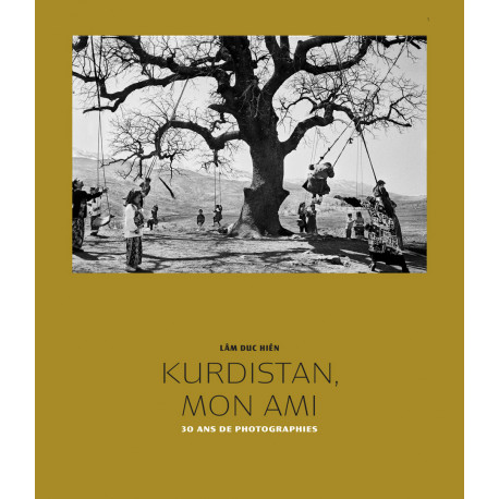 Kurdistan, mon ami Kurdistan, mon ami