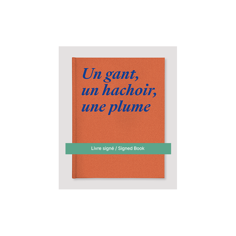 Un gant, un hachoir, une plume , Magali Lambert
